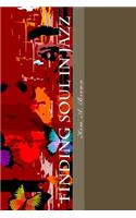 Finding Soul In Jazz: (English)