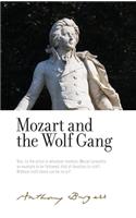 Mozart and the Wolf Gang
