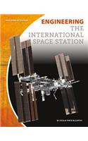 Engineering the International Space Station: (Building by Design)