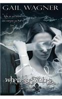 When She Wakes: (Dream Walker Chronicles)