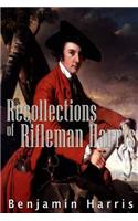 Recollections of Rifleman Harris