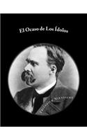 Ocaso de Los Idolos (Spanish Ediiton)