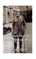German Chancellor and the Outbreak of War