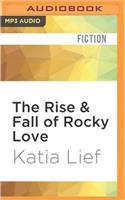 Rise & Fall of Rocky Love