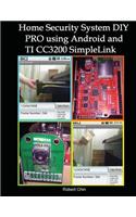Home Security System DIY PRO using Android and TI CC3200 SimpleLink