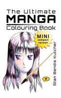 The Ultimate Manga Colouring Book