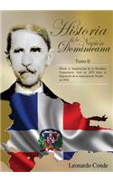 Historia de la Nacion Dominicana, Tomo 2: Desde la Implantacion de la Dictadura Unipartidaria Azul en 1879 hasta la Imposicion de la Autocracia de Trujillo en 1930