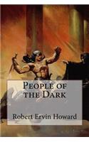 People of the Dark Robert Ervin Howard