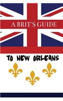 A Brit's Guide to New Orleans