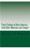 Trout Fishing in Butte America