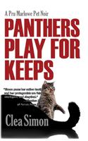 Panthers Play for Keeps: (4 Pru Marlowe Pet Noir)