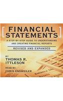Financial Statements: A Step-By-Step Guide to Understanding and Creating Financial Reports