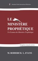 Ministère Prophétique