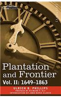 Plantation and Frontier, Vol. II