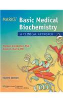 Marks' Basic Medical Biochemistry: A Clinical Approach: A Clinical Approach