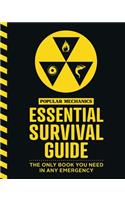 Popular Mechanics Essential Survival Guide