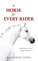 A Horse for Every Rider