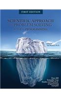 Scientific Approach to Problem Solving: With C++ Programming