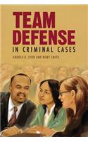 Team Defense in Criminal Cases