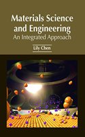 Materials Science and Engineering: An Integrated Approach