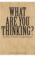 What Are You Thinking
