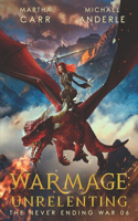 WarMage: Unrelenting