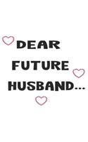 Dear Future Husband