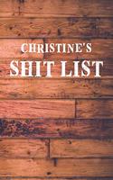 Christine's Shit List