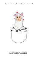 Lama in Tasche Monatsplaner: Monatsübersicht (Termine, Ziele, Notizen, Wochenplan) für Lama und Alpaka Liebhaber und Freunde