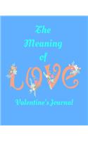 The Meaning of Love Valentine's Journal