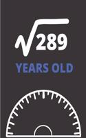 Square Root Of 289 Years Old