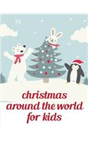 Christmas Around The World For Kids