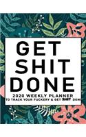 Get Shit Done