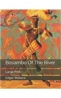 Bosambo Of The River