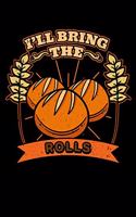 I'll Bring the Rolls