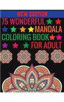 75 Wonderful Mandalas Coloring Book For Adult