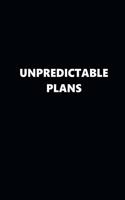 2020 Weekly Planner Funny Humorous Unpredictable Plans 134 Pages: 2020 Planners Calendars Organizers Datebooks Appointment Books Agendas