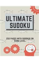 Ultimate Sudoku: 250 Pages With Sudokus On Hard Level - Solve And Relax - Large Print, Perfect Gift For Geeks (250 Pages, 8.5 x 11)