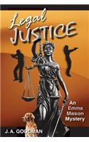 Legal Justice: Emma Mason Mystery(3 Emma Mason Mystery)