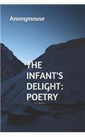 The Infant's Delight: Poetry