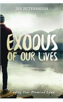 Exodus of Our Lives