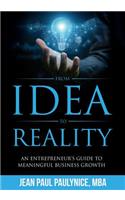 From Idea to Reality
