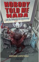 Nobody Told Me Nada