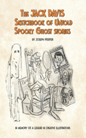 Jack Davis Sketchbook of Untold Spooky Ghost Stories