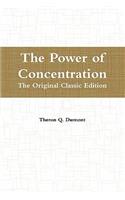 The Power of Concentration