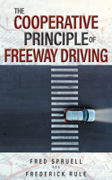 Cooperative Principle of Freeway Driving