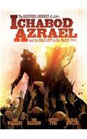 The Grievous Journey of Ichabod Azrael (and the Dead Left in His Wake)