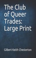 The Club of Queer Trades