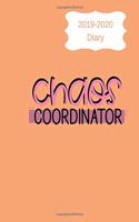 2019-2020 Diary Chaos Coordinator: 8x10 Day to a Page Academic Year Diary, Note, to Do List & Priorities on Each Page. Peach Cover Design