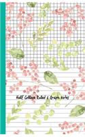 Half College Ruled & Graph Notes